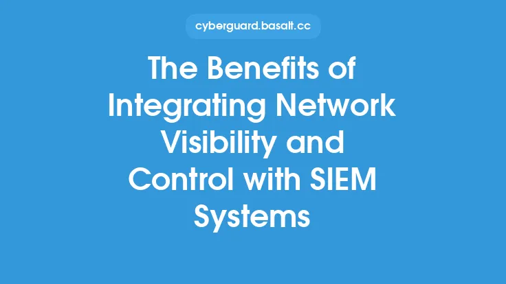 The Benefits of Integrating Network Visibility and Control with SIEM Systems Thumbnail