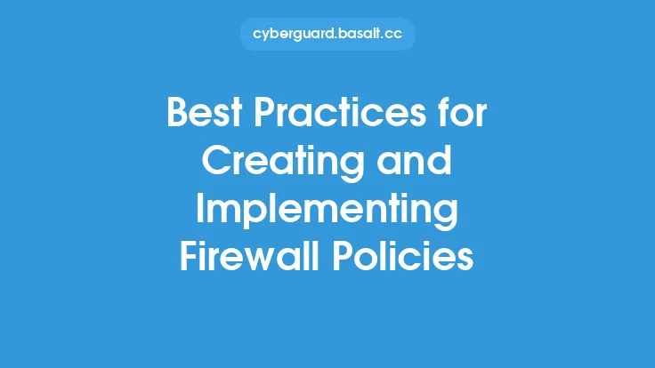 Best Practices for Creating and Implementing Firewall Policies Thumbnail