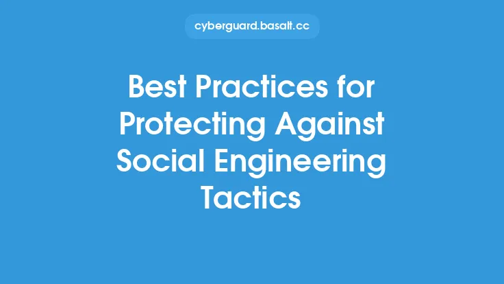 Best Practices for Protecting Against Social Engineering Tactics Thumbnail