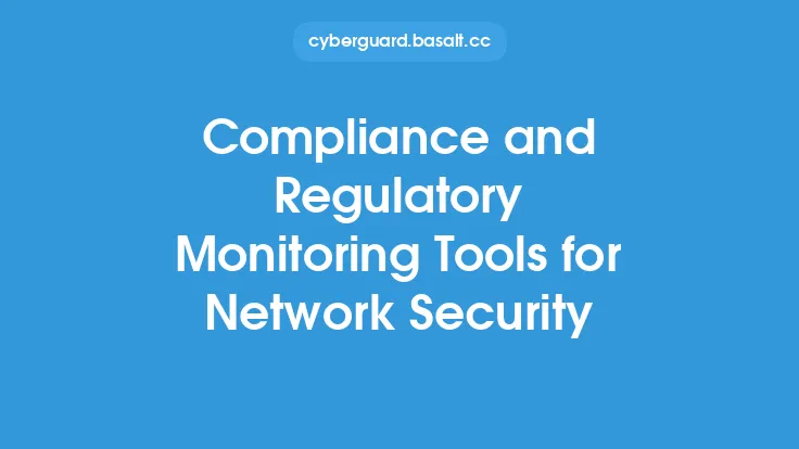 Compliance and Regulatory Monitoring Tools for Network Security Thumbnail