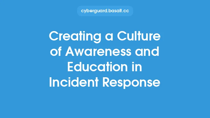 Creating a Culture of Awareness and Education in Incident Response Thumbnail