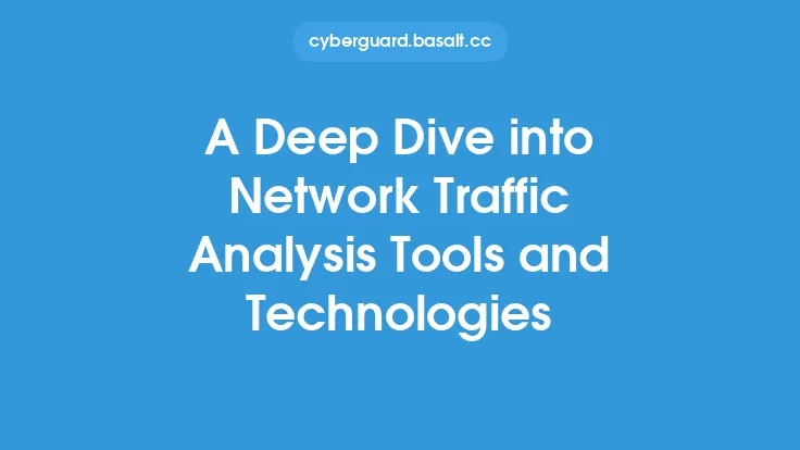 A Deep Dive into Network Traffic Analysis Tools and Technologies Thumbnail