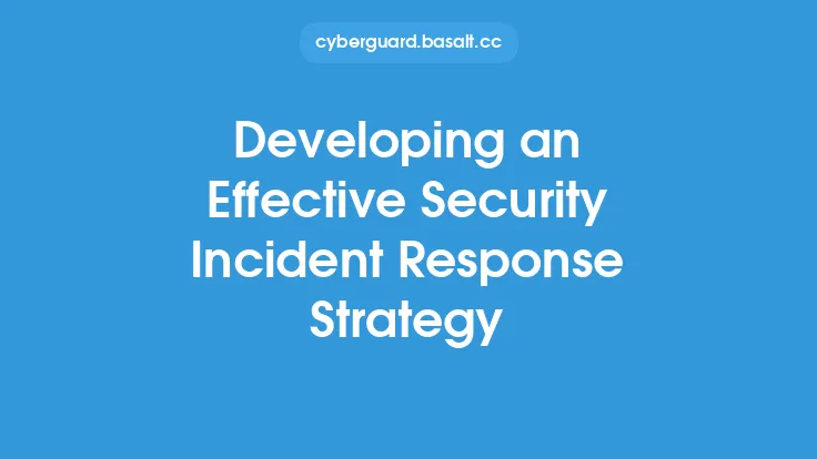 Developing an Effective Security Incident Response Strategy Thumbnail