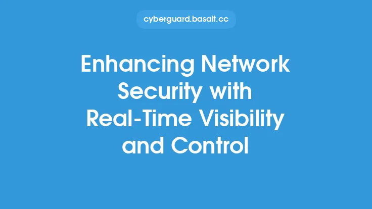 Enhancing Network Security with Real-Time Visibility and Control Thumbnail
