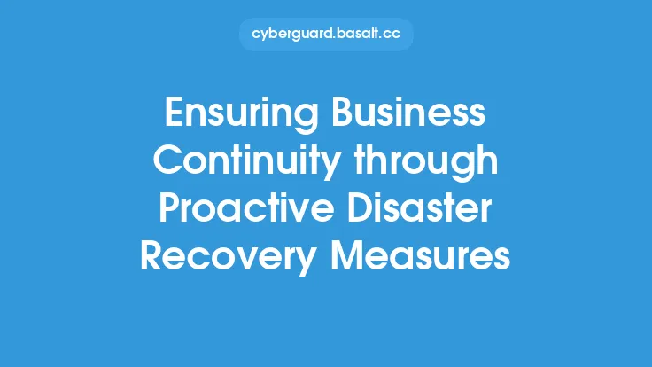 Ensuring Business Continuity through Proactive Disaster Recovery Measures Thumbnail