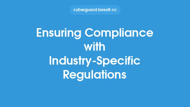 Ensuring Compliance with Industry-Specific Regulations Thumbnail