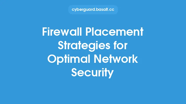 Firewall Placement Strategies for Optimal Network Security Thumbnail