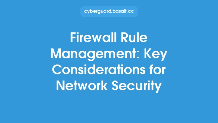 Firewall Rule Management: Key Considerations for Network Security Thumbnail
