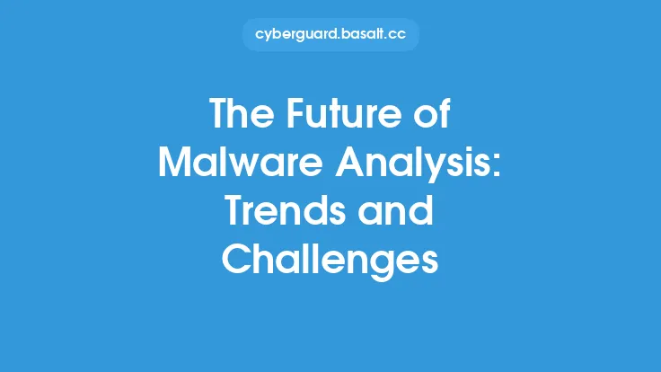 The Future of Malware Analysis: Trends and Challenges Thumbnail