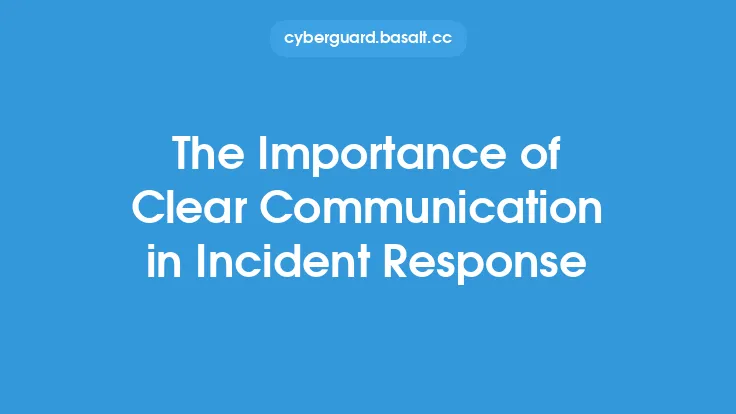 The Importance of Clear Communication in Incident Response Thumbnail