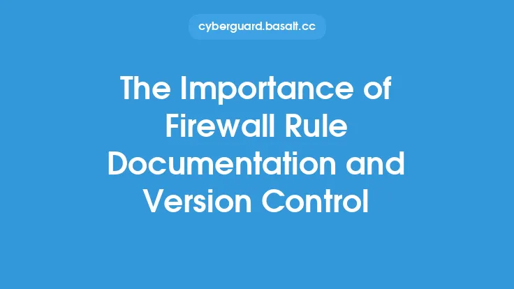 The Importance of Firewall Rule Documentation and Version Control Thumbnail
