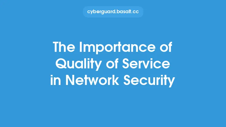 The Importance of Quality of Service in Network Security Thumbnail