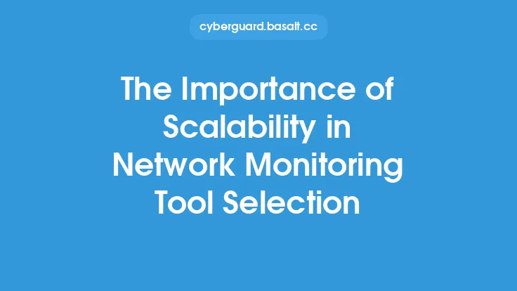 The Importance of Scalability in Network Monitoring Tool Selection Thumbnail