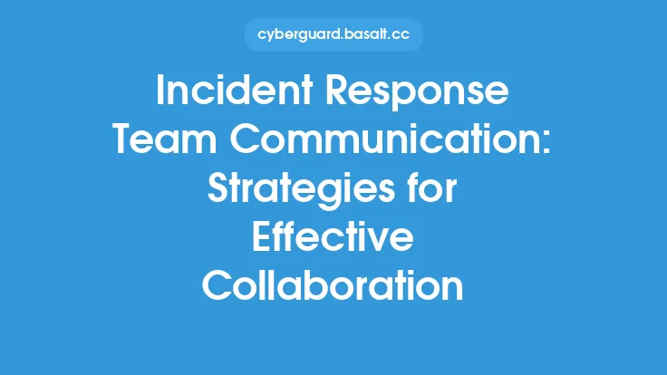 Incident Response Team Communication: Strategies for Effective Collaboration Thumbnail