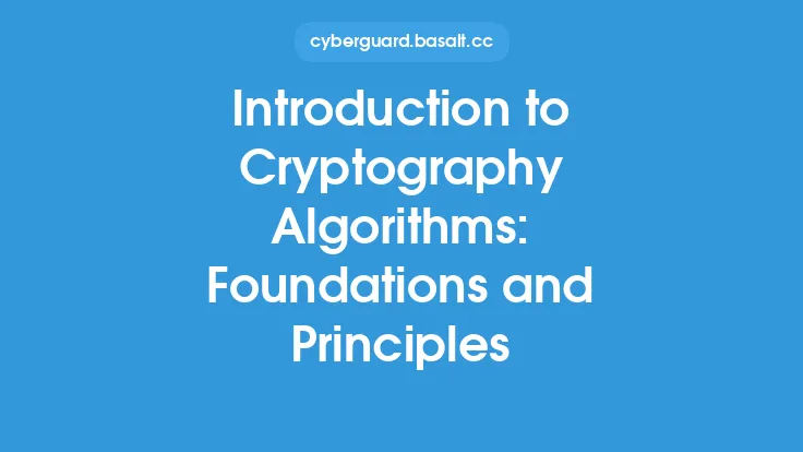 Introduction to Cryptography Algorithms: Foundations and Principles Thumbnail