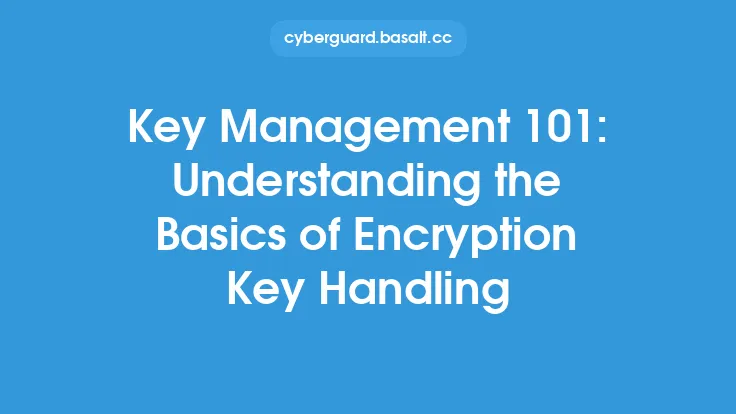 Key Management 101: Understanding the Basics of Encryption Key Handling Thumbnail