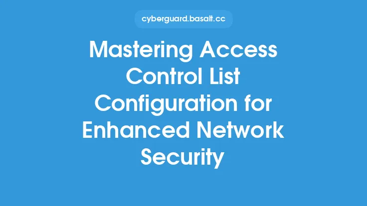 Mastering Access Control List Configuration for Enhanced Network Security Thumbnail