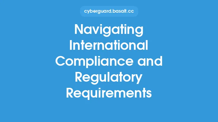 Navigating International Compliance and Regulatory Requirements Thumbnail