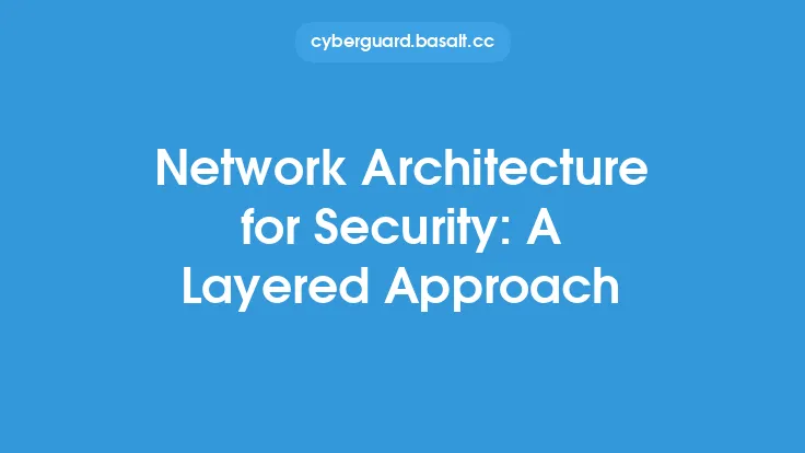 Network Architecture for Security: A Layered Approach Thumbnail