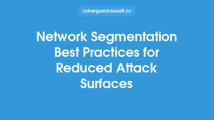 Network Segmentation Best Practices for Reduced Attack Surfaces Thumbnail