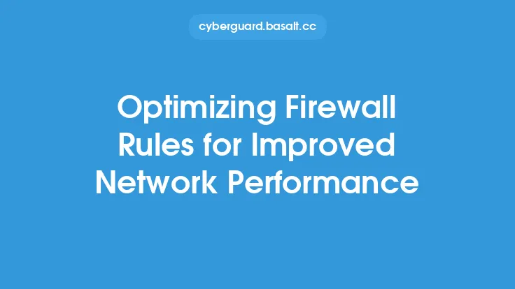 Optimizing Firewall Rules for Improved Network Performance Thumbnail