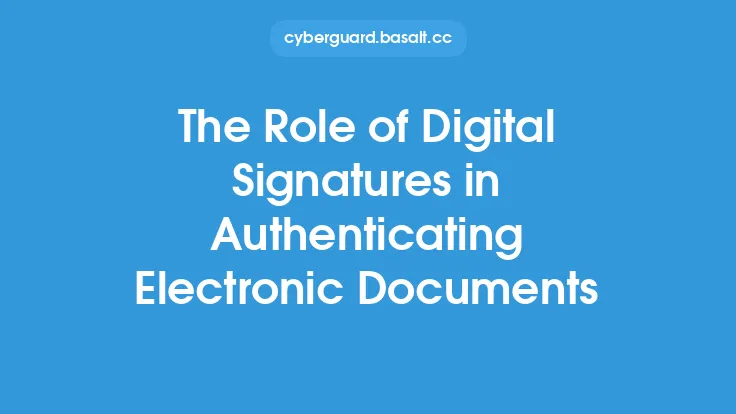 The Role of Digital Signatures in Authenticating Electronic Documents Thumbnail