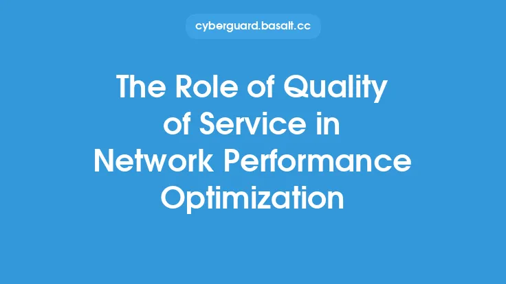 The Role of Quality of Service in Network Performance Optimization Thumbnail