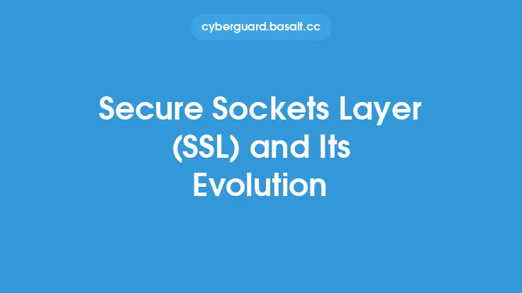 Secure Sockets Layer (SSL) and Its Evolution Thumbnail