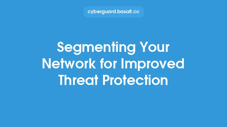 Segmenting Your Network for Improved Threat Protection Thumbnail