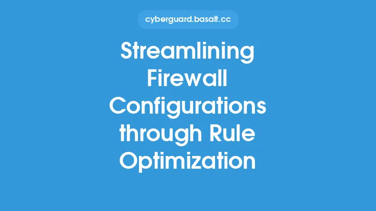 Streamlining Firewall Configurations through Rule Optimization Thumbnail