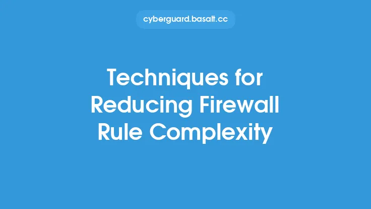 Techniques for Reducing Firewall Rule Complexity Thumbnail