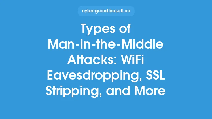 Types of Man-in-the-Middle Attacks: WiFi Eavesdropping, SSL Stripping, and More Thumbnail