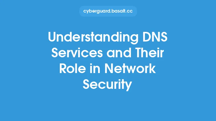 Understanding DNS Services and Their Role in Network Security Thumbnail